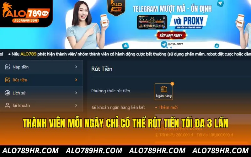 Thành viên mỗi ngày chỉ có thể rút tiền tối đa 3 lần